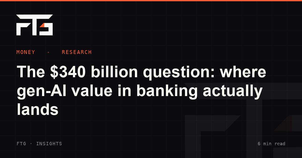 The $340 billion question: where gen-AI value in banking actually lands
